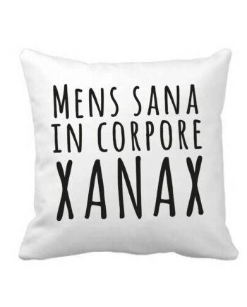 Cuscino Men sana in corpore xanax